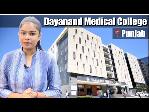 All Information of  Dayanand Medical College Ludhiana, Punjab