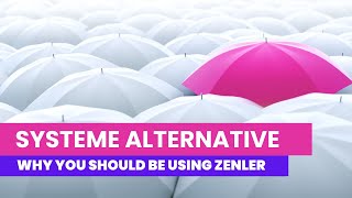 🚀Systeme Alternative why you should be using Zenler