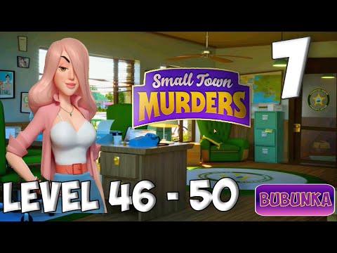 Small Town Murders Match 3 Levels 46 - 50 Case 1 [ Gameplay Story ] Part 7
