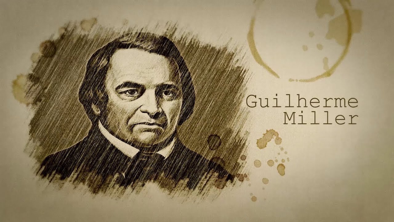 Série Pioneiros Adventistas: Guilherme Miller