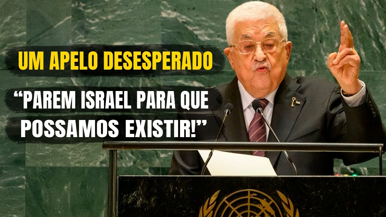 Líder Palestino na ONU "Parem Israel ou não sobreviveremos!"
