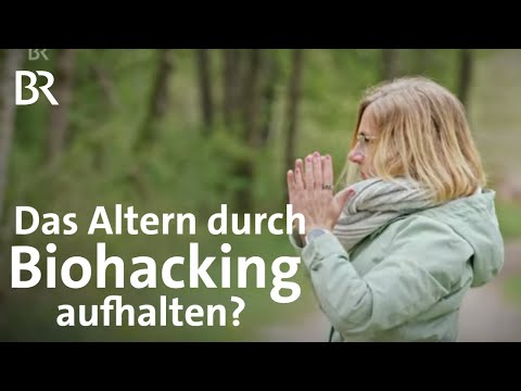 Biohacking: Wie gesund alt werden? | Ernährung, Sport, Schlaf, Longevity | Stationen | BR