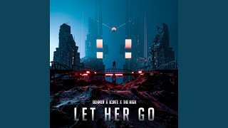 Let Her Go