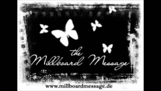 THE MILLBOARD MESSAGE - Kill The Bad News Messenger (Full EP)