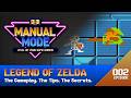 The Legend Of Zelda NES The Manual Controls Gameplay Tips Tricks Secrets Fun Facts Trivia