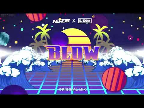 NERUS & DJ KAKA - Blow (Original Mix)