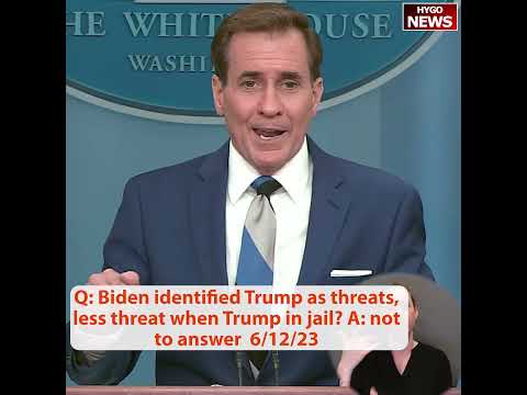 Reporter: Biden Identified Trump As Threat — Less Threat When Trump In Jail? Kirby Declines