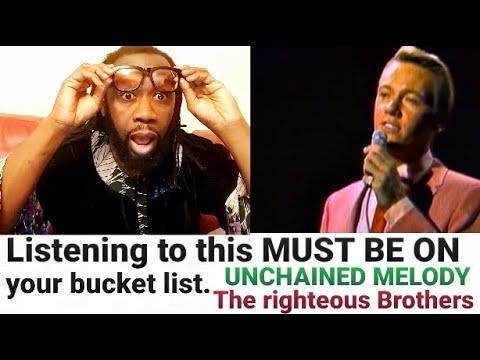 Righteous brothers unchained melody reaction-thats's one off my bucket list