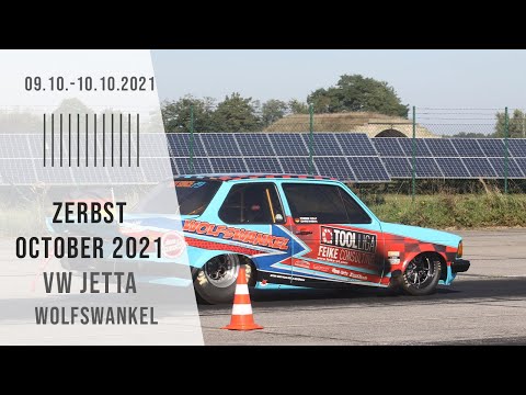 Wolfswankel in Zerbst! Wankelmotor im VW Jetta! 9 Sekunden - 09.-10.10.2021