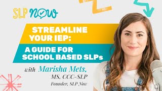 Streamline Your IEP Process: A Guide for SLPs