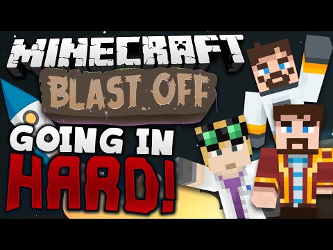 Minecraft Mods - Blast Off! #1 GOING IN HARD