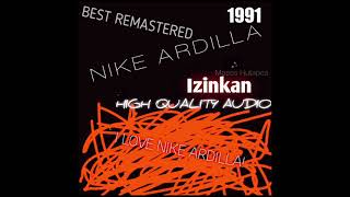 Download lagu NIKE ARDILLA - Izinkan (HQ AUDIO) | Best Remastered mp3 Download lagu NIKE ARDILLA - Izinkan (HQ AUDIO) | Best Remastered mp3