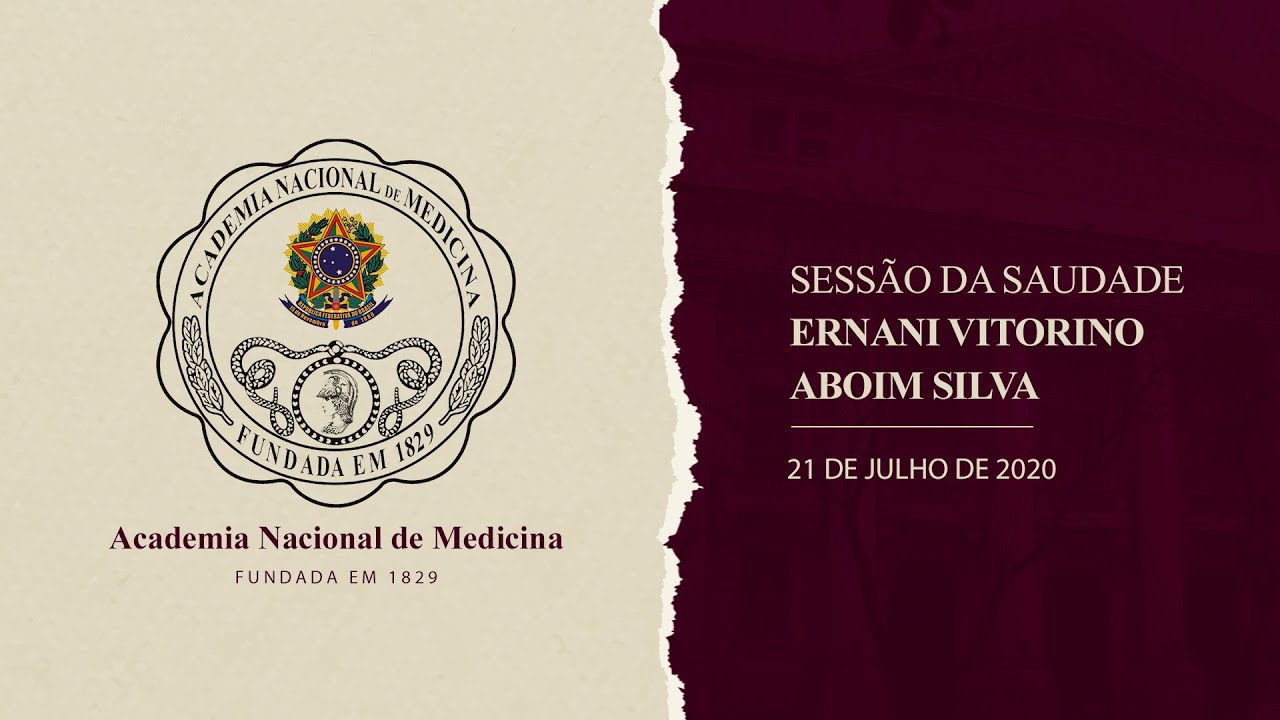 Sessão da Saudade Acad. Ernani Vitorino Aboim Silva – 21 de julho de 2020