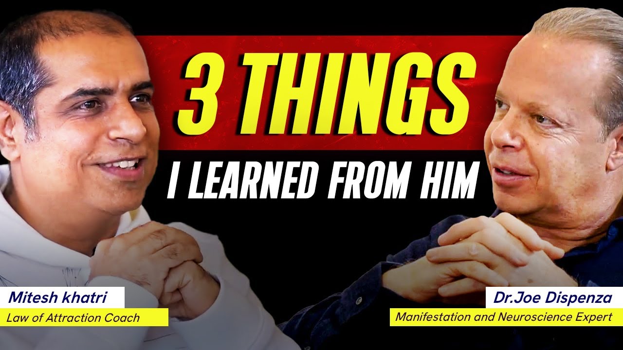 3 Best Things Mitesh Khatri learnt at Dr. Joe Dispenza's Meditation Workshop | Law of Attraction