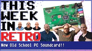 A New Old School Soundcard  & Return To Monkey Island Dev Abuse - This Week In Retro 83
