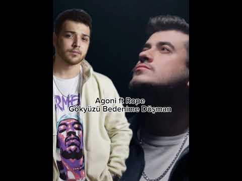 Rope ft Agoni GÖKYÜZÜ BEDENİME DÜŞMAN (çıkmayan şarkı)