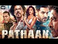 Shah Rukh Khan New Hindi Action Movie 2024 | Pathaan Full Movie | Deepika Padukone | John Abraham