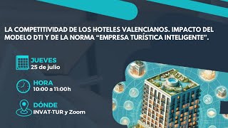 Impacto del modelo DTI y la Norma UNE 178510 en los hoteles de la Comunitat Valenciana