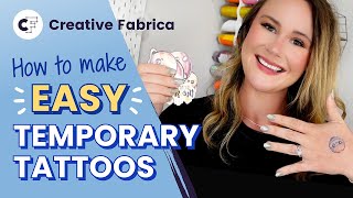 How To Make EASY Temporary Tattoos ✨ | A Beginner's Cricut Guide