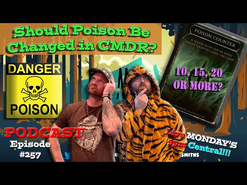 🚨LIVE🚨Should Poison Be Changed In Commander? - #257