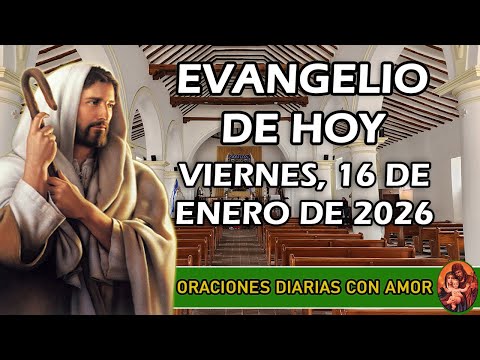 Evangelio de hoy Viernes, 16 de Enero de 2026 - El Hijo del hombre tiene poder de perdonar pecados