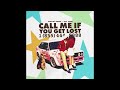 I Made Call Me If You Get Lost Extended Album Part 1