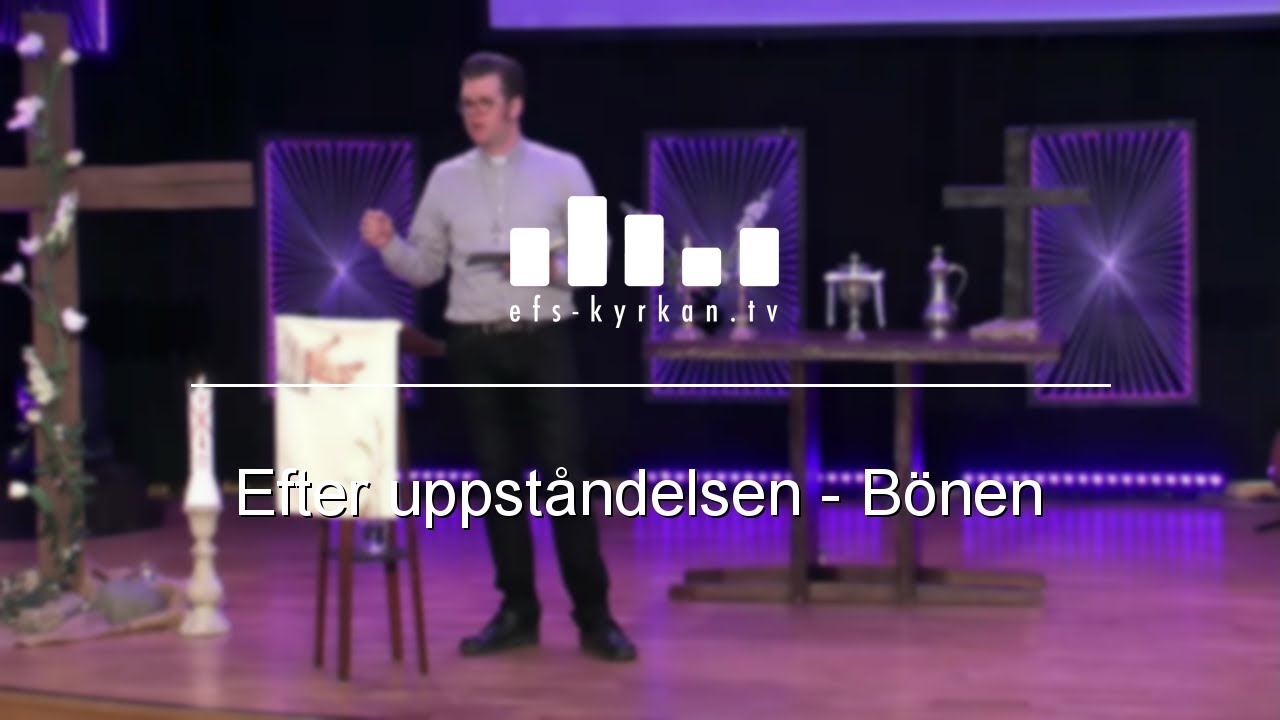 Efter uppståndelsen – Bönen