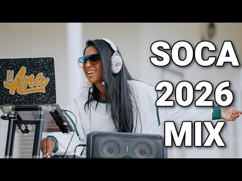 Soca 2026 Mix - DJ Ana Sunglasses and Soca (Groovy) Fort George