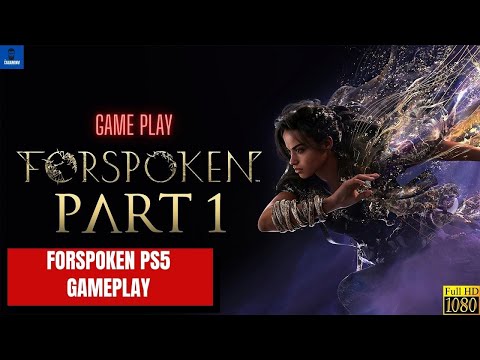 FORSPOKEN PS5 Walkthrough Gameplay Part 1 | Awesome experience
