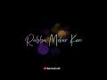 Rabba Mehar Kari Status | Darshan Raval | 😘Romantic Song Status😍 Rabba Mehar Kari Whatsapp Status