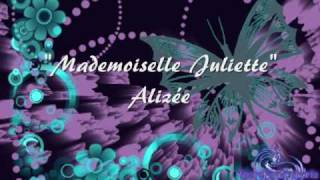 Mademoiselle Juliette (Alberkam Remix)  - Alizée