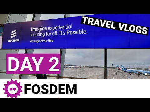 FOSDEM 2023 - Day 2 - Back home (Brussels airport tour)!