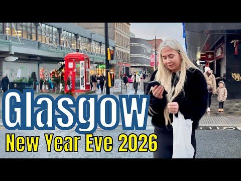 GLASGOW City Centre New Year Eve 2026 | 31/12/05 FULL TOUR Scotland Buchanan Street 