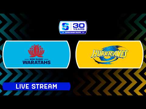 WARATAHS v HURRICANES | Super Rugby Pacific 2026 | Round 4