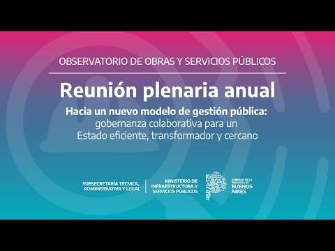 Primera plenaria anual 2026 | Observatorio de Obras y Servicios Públicos de la PBA