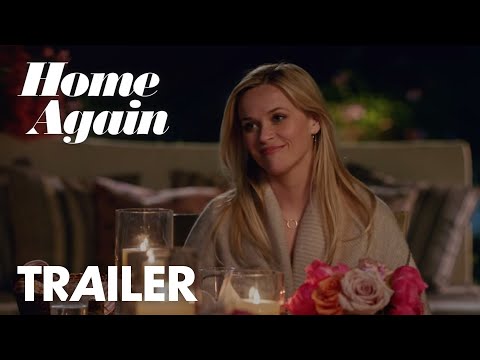 Home Again | Trailer 1 | Open Road Films