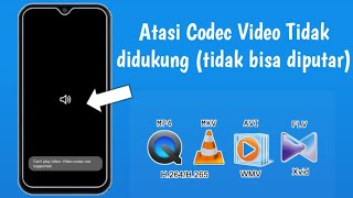 Download lagu How to Fix Unsupported Video Codecs on Android (Video Won't Open or Play) mp3