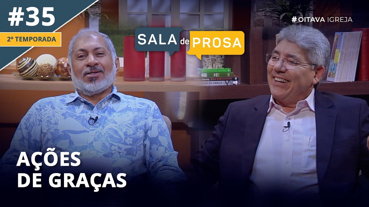 Ações de graças | Sala de Prosa T2 • E35
