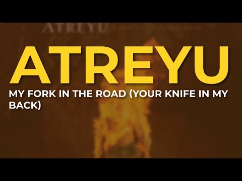 Video thumbnail for My Fork in the Road (Your Knife in My Back)