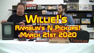 Willie!'s Ramblin's N Pickup's! (March 21st 2020)