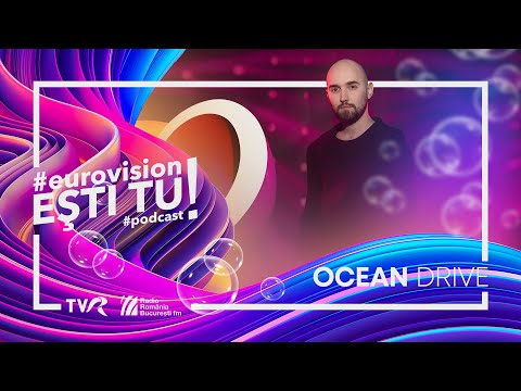 #podcasturiletvr | Eurovision eşti tu! - invitat Glad - Oceandrive