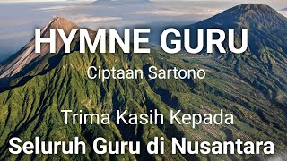 Download lagu HYMNE GURU ( LIRIK ), LAGU WAJIB NASIONAL INDONESIA HYMNE GURU DENGAN LIRIK, CIPTAAN  SARTONO mp3