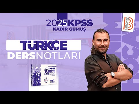 20) KPSS Türkçe - Sözcük Grupları - Kadir GÜMÜŞ - 2025
