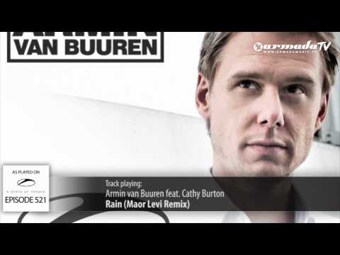 ASOT 521: Armin van Buuren feat. Cathy Burton - Rain (Maor Levi Remix)