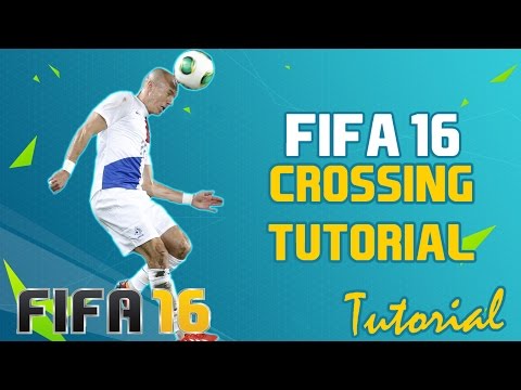 Fifa 16 Crossing Tutorial: How to Effectively Cross and Perform Headers - Score Easy Goals
