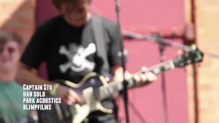 Captain Stu - Han Solo (live at Park Acoustics)