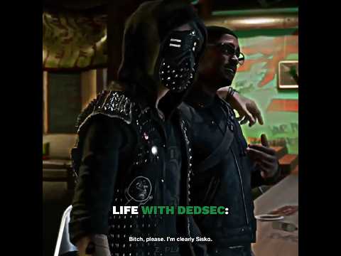 Life with/without Dedsec | Watch Dogs