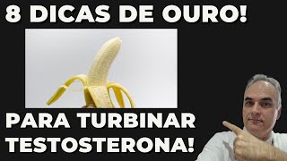 8 dicas de ouro para aumentar a testosterona!