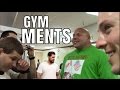 Gym Ments.