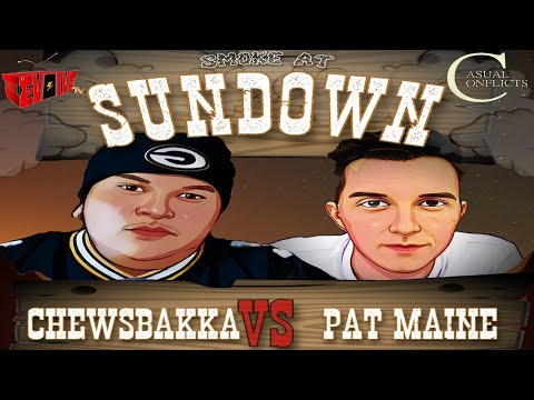 Pat Maine vs Chewsbakka